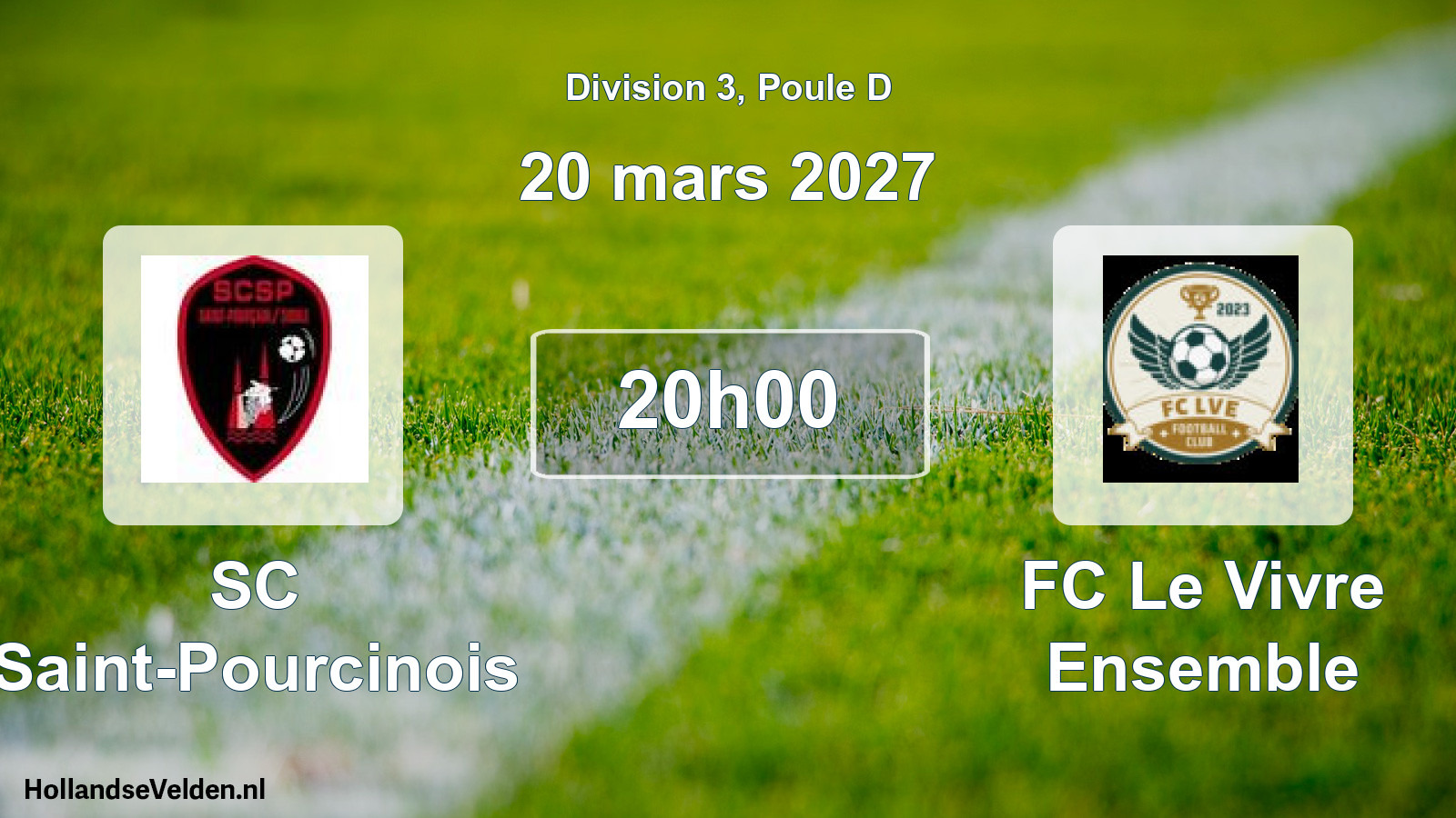Scheduled Match: SC Saint-Pourcinois - FC Le Vivre Ensemble (20 March 2027)