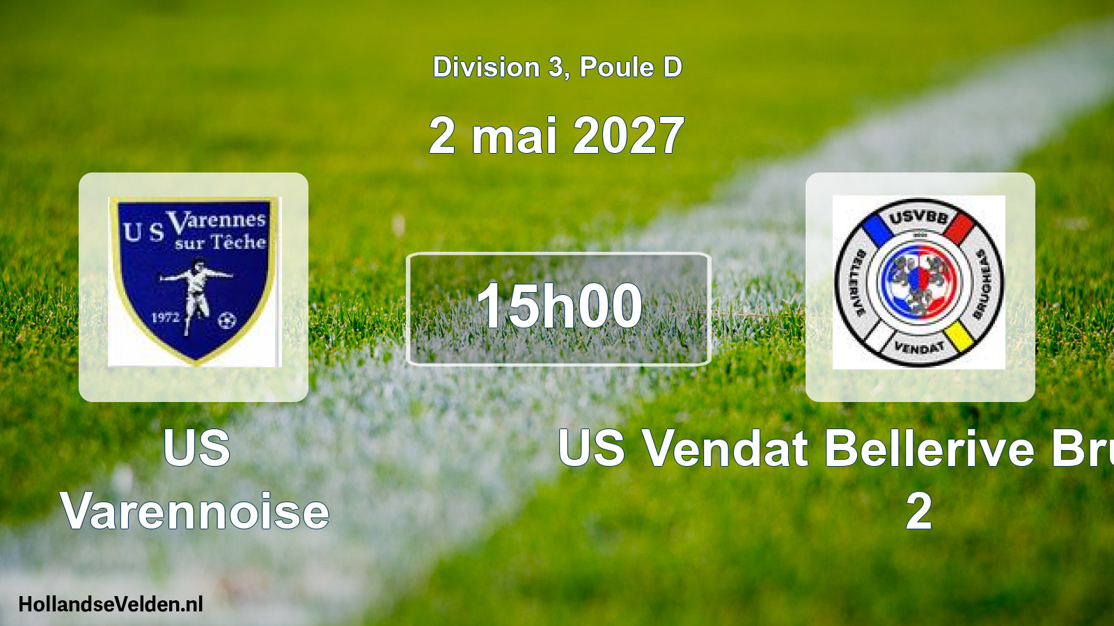Scheduled Match: US Varennoise - US Vendat Bellerive Brugheas 2 (2 May 2027)