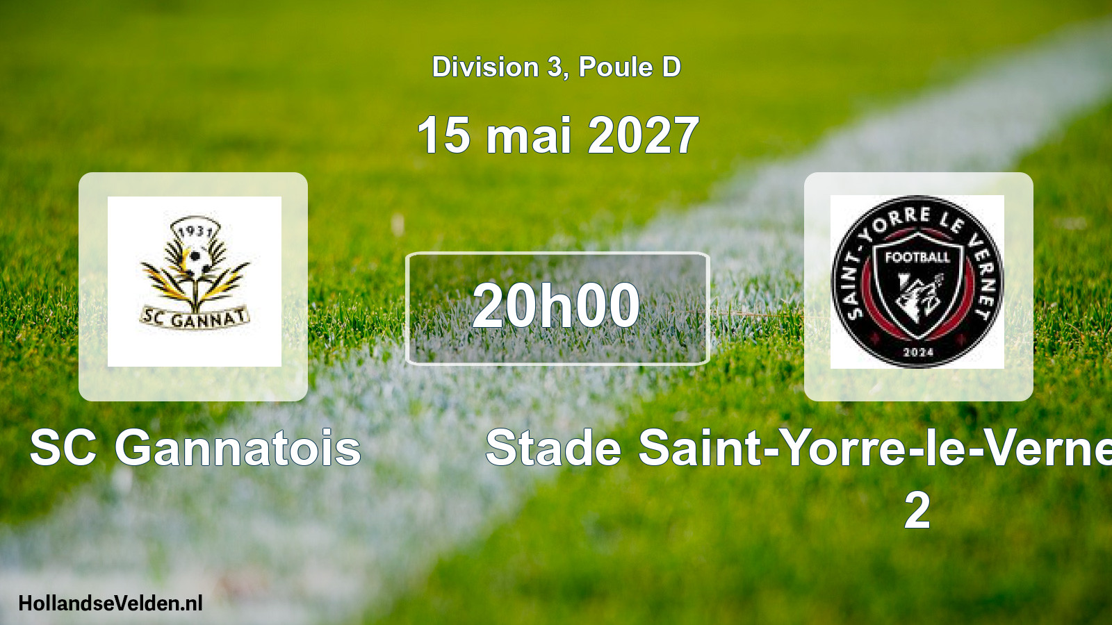 Scheduled Match: SC Gannatois - Stade Saint-Yorre-le-Vernet Football 2 (15 May 2027)