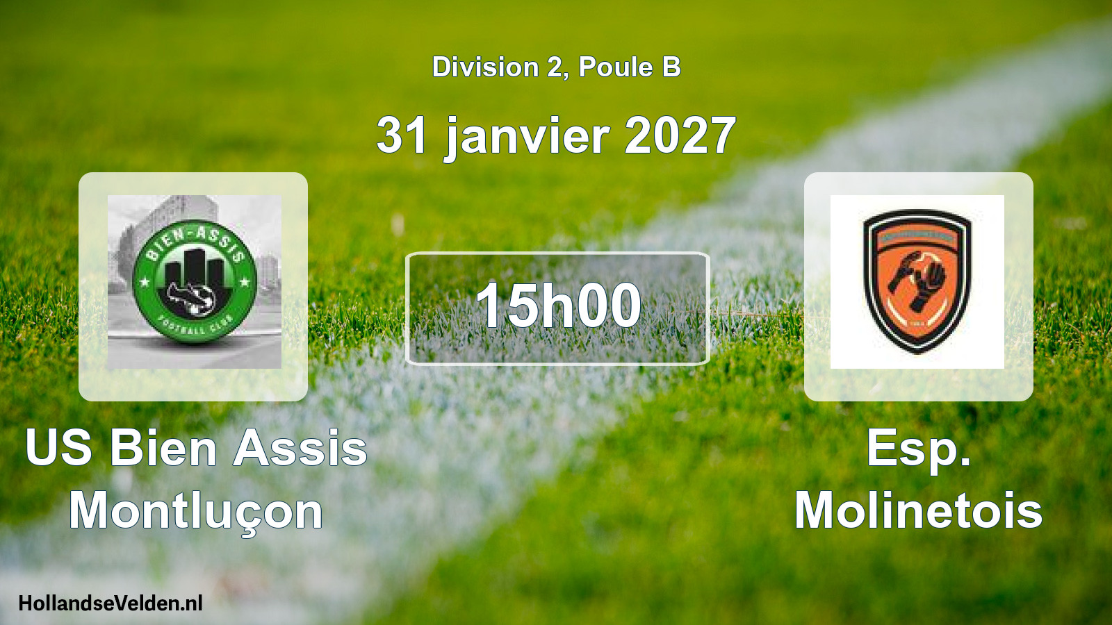 Geplande wedstrijd: US Bien Assis Montluçon - Esp. Molinetois (31 januari 2027)