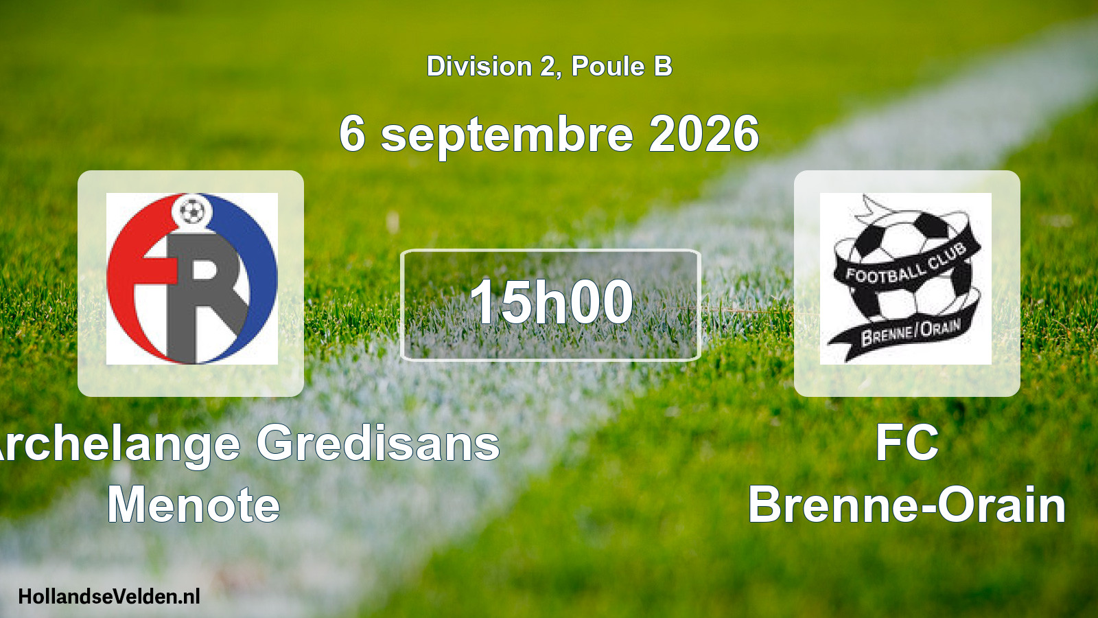 Match programmé: FR Archelange Gredisans Menote - FC Brenne-Orain (6 septembre 2026)