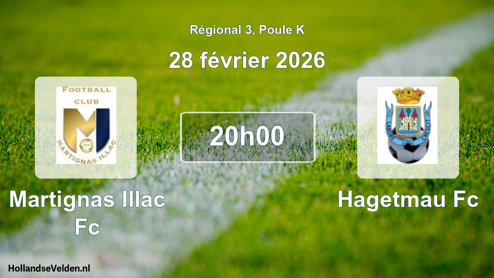 Geplande wedstrijd: Martignas Illac Fc - Hagetmau Fc (28 février 2026)