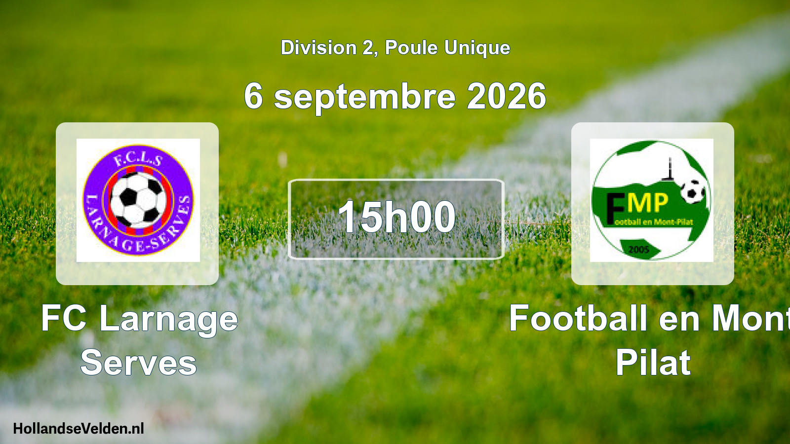 Scheduled Match: FC Larnage Serves - Football en Mont Pilat (6 September 2026)