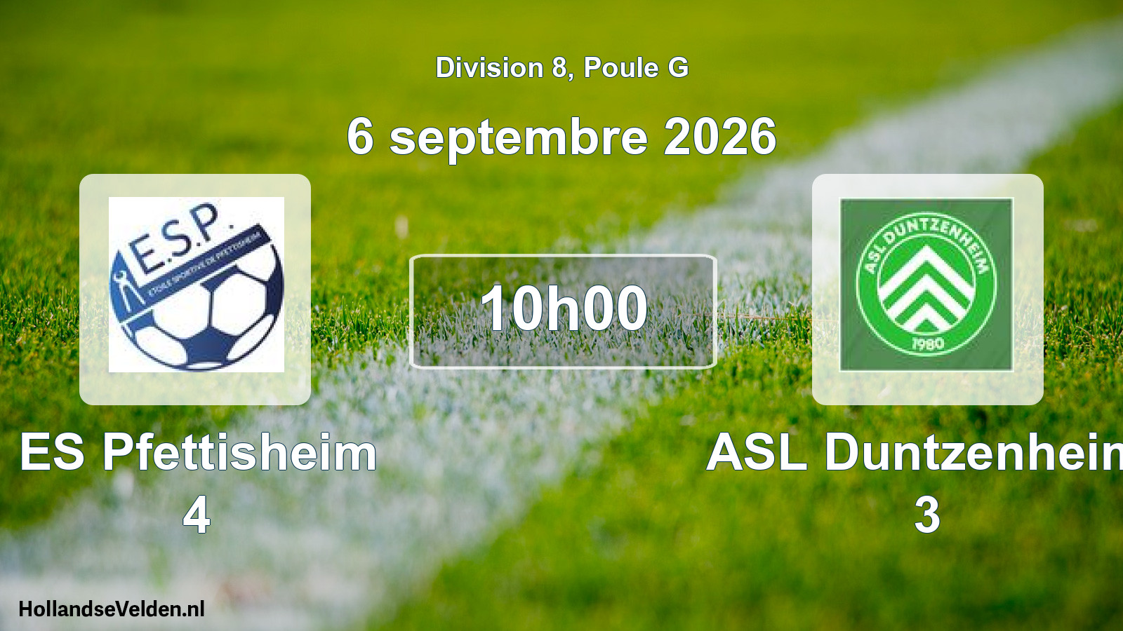 Scheduled Match: ES Pfettisheim 4 - ASL Duntzenheim 3 (6 September 2026)