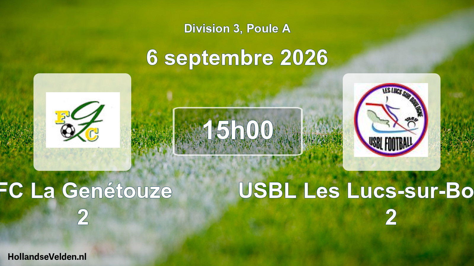 Scheduled Match: FC La Genétouze 2 - USBL Les Lucs-sur-Boulogne 2 (6 September 2026)