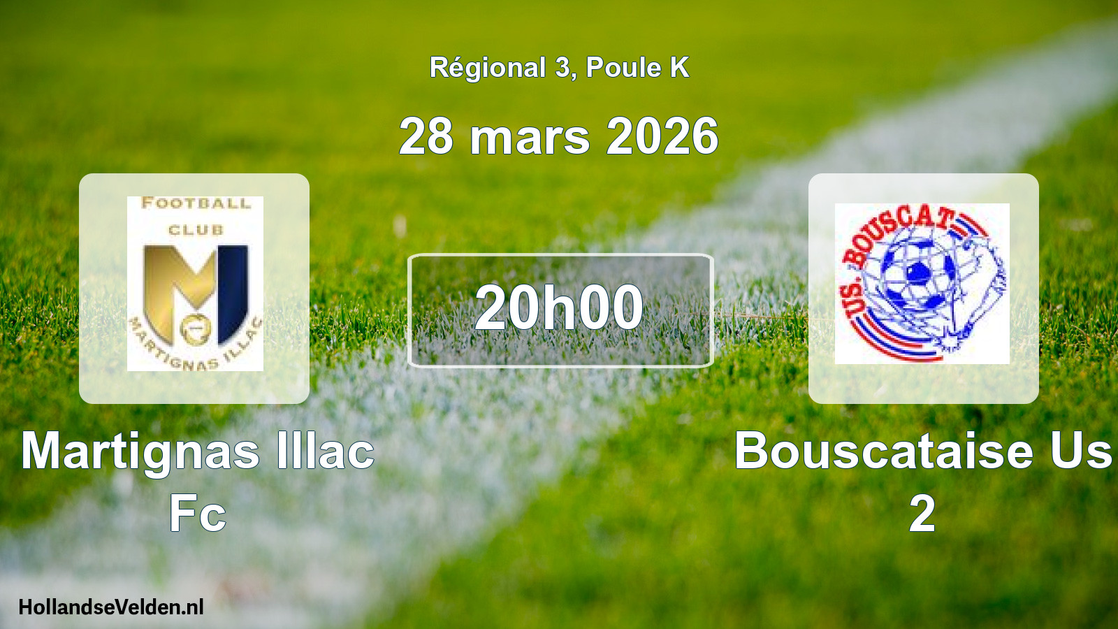 Geplande wedstrijd: Martignas Illac Fc - Bouscataise Us 2 (28 maart 2026)