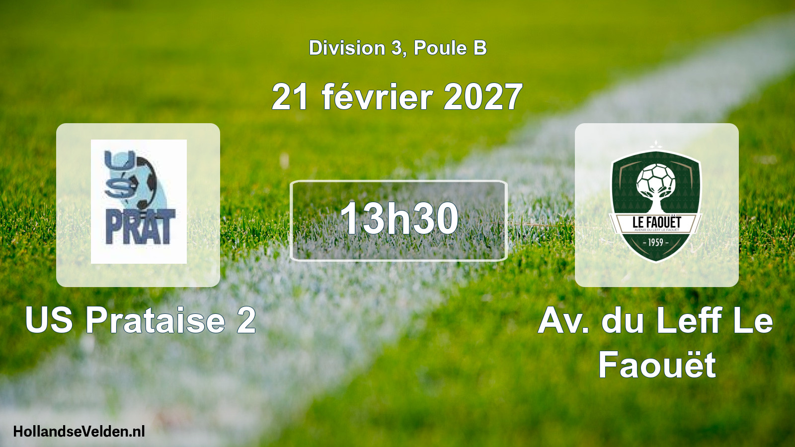 Scheduled Match: US Prataise 2 - Av. du Leff Le Faouët (21 February 2027)