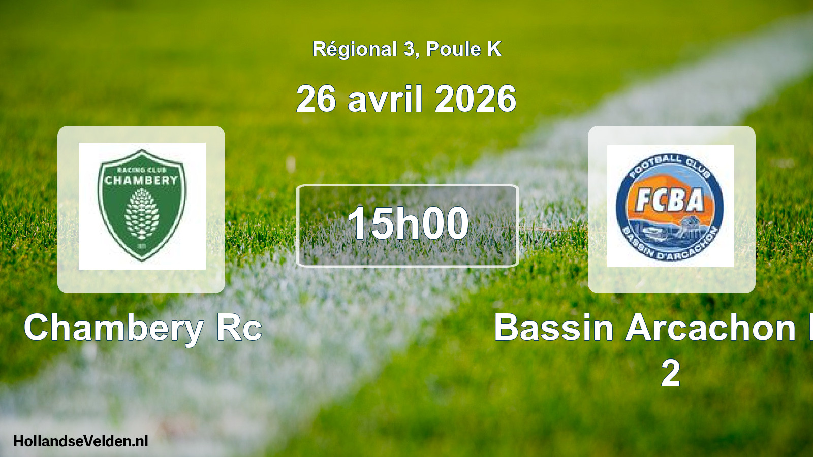 Geplande wedstrijd: Chambery Rc - Bassin Arcachon Fc 2 (26 avril 2026)
