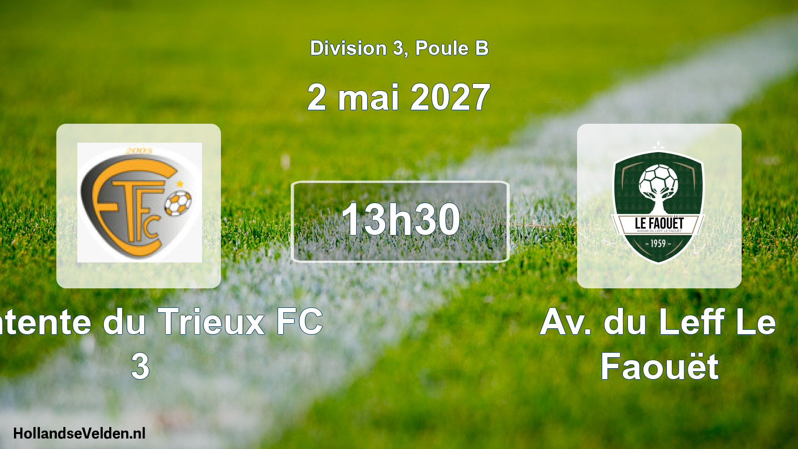 Scheduled Match: Entente du Trieux FC 3 - Av. du Leff Le Faouët (2 May 2027)