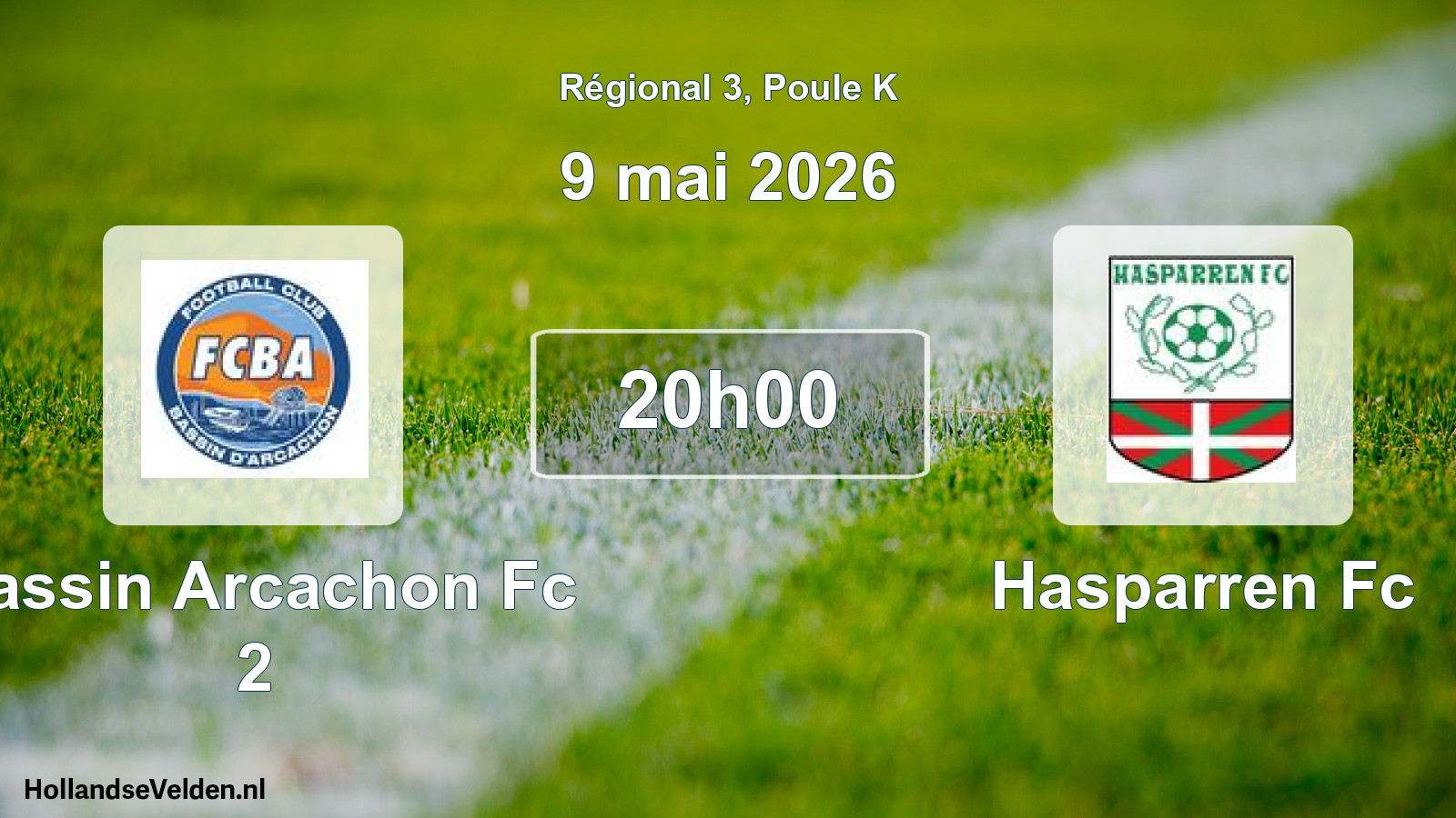 Geplande wedstrijd: Bassin Arcachon Fc 2 - Hasparren Fc (9 mai 2026)
