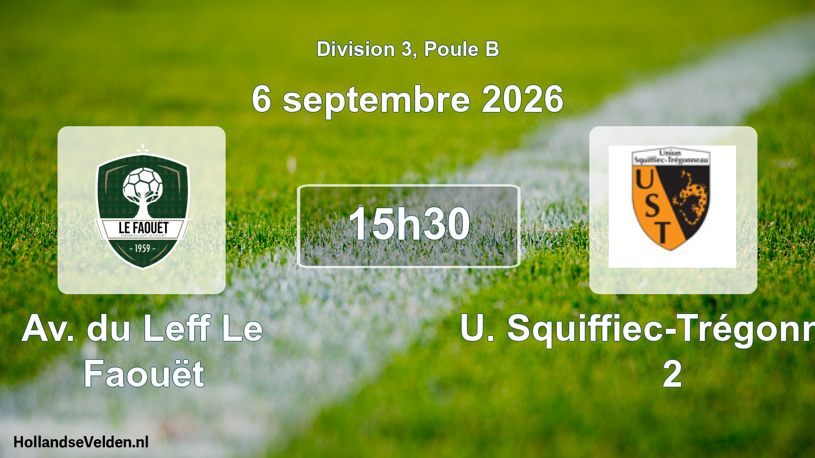Match programmé: Av. du Leff Le Faouët - U. Squiffiec-Trégonneau 2 (6 septembre 2026)