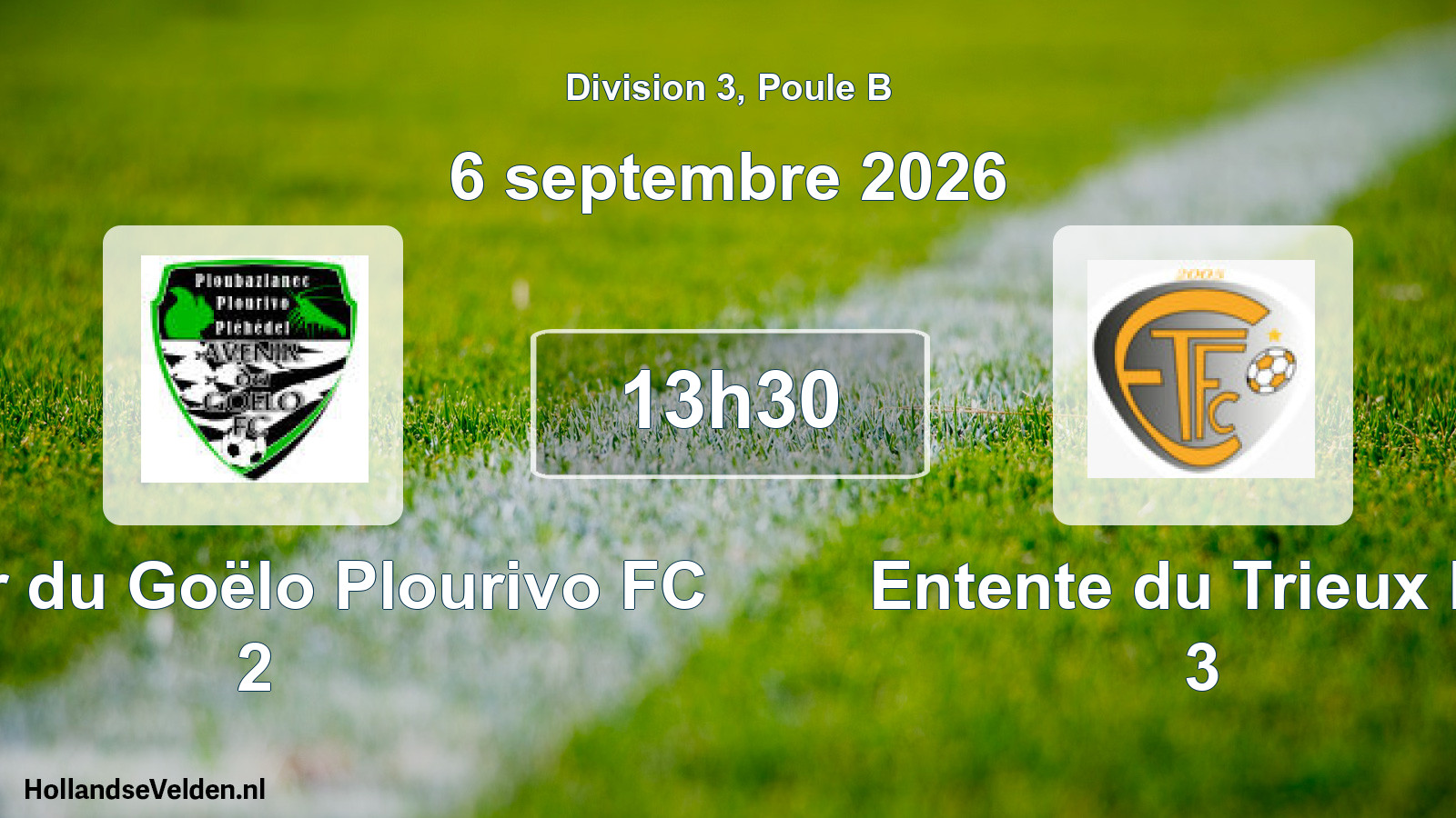 Scheduled Match: Avenir du Goëlo Plourivo FC 2 - Entente du Trieux FC 3 (6 September 2026)