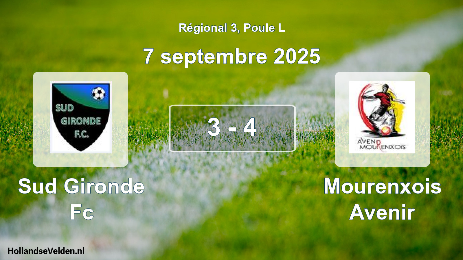Total number of matches played: Sud Gironde Fc - Mourenxois Avenir 3 - 4 (7 September 2025)
