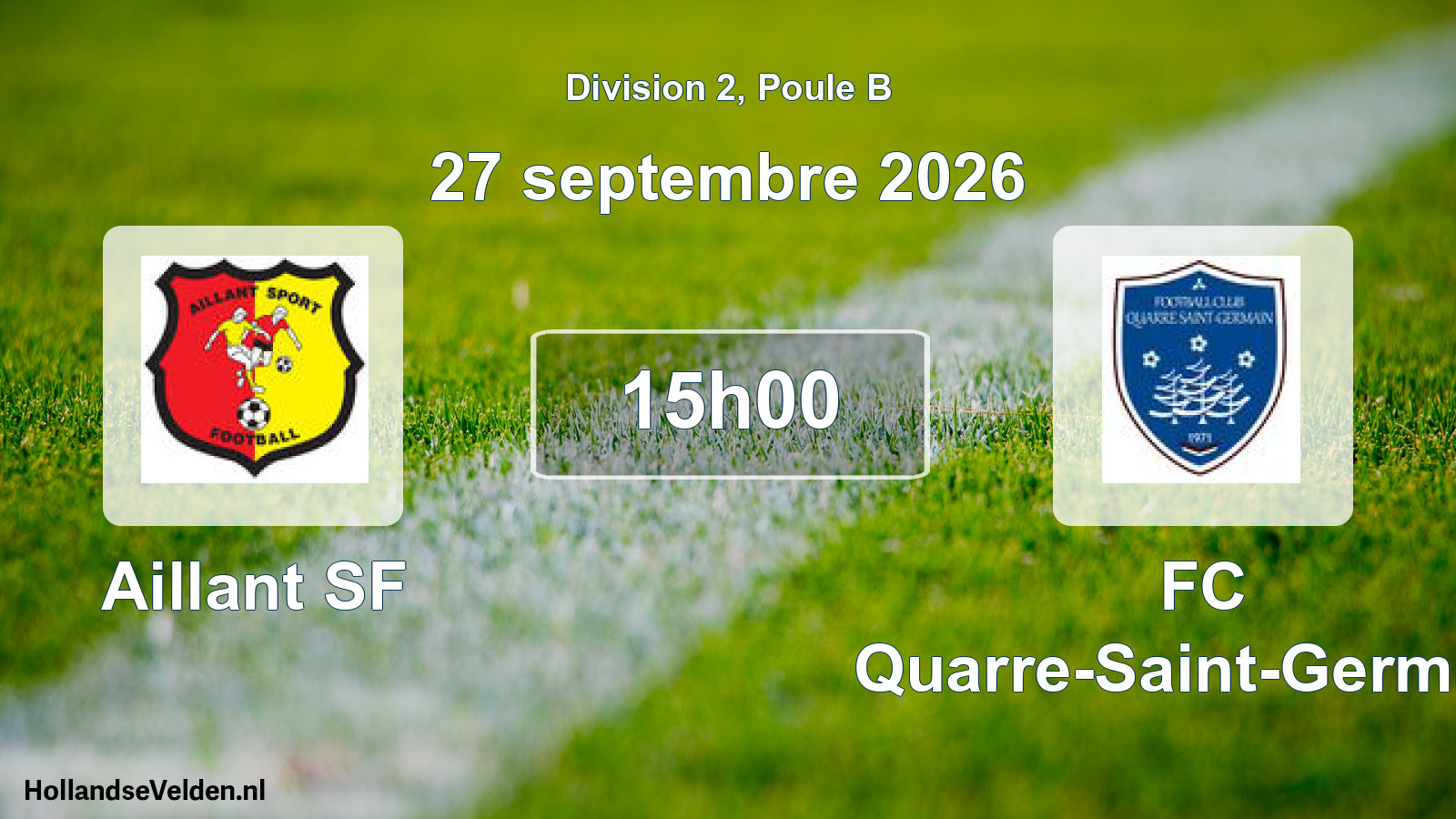 Match programmé: Aillant SF - FC Quarre-Saint-Germain (27 septembre 2026)