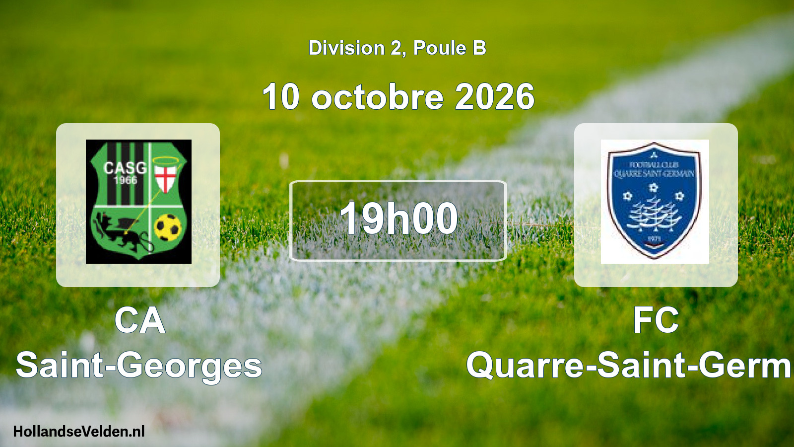 Match programmé: CA Saint-Georges - FC Quarre-Saint-Germain (10 octobre 2026)