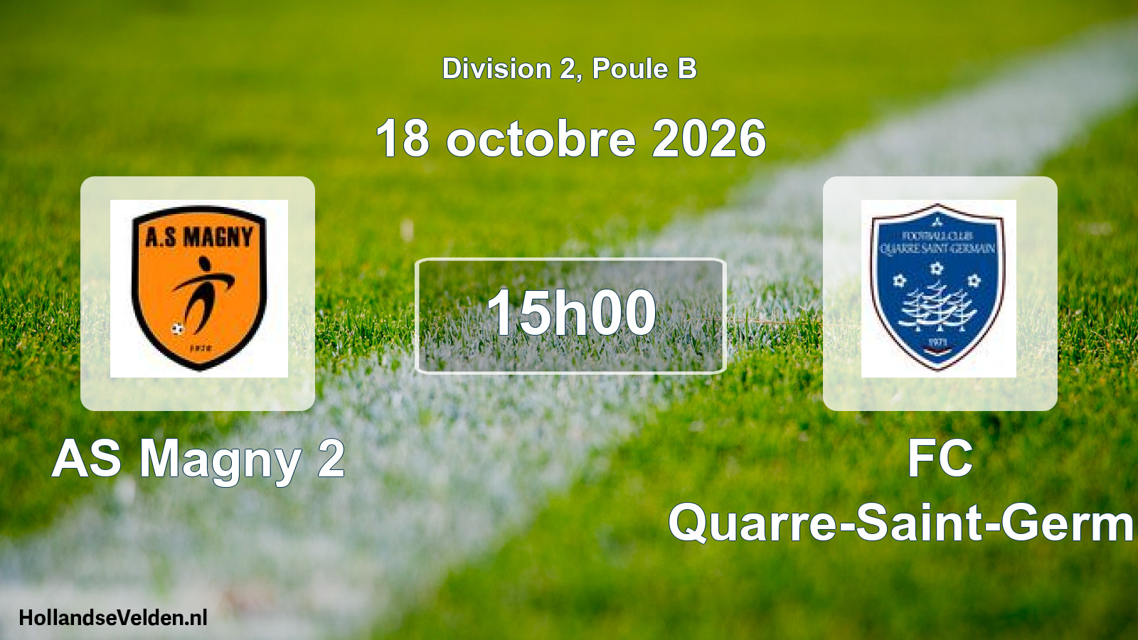 Match programmé: AS Magny 2 - FC Quarre-Saint-Germain (18 octobre 2026)