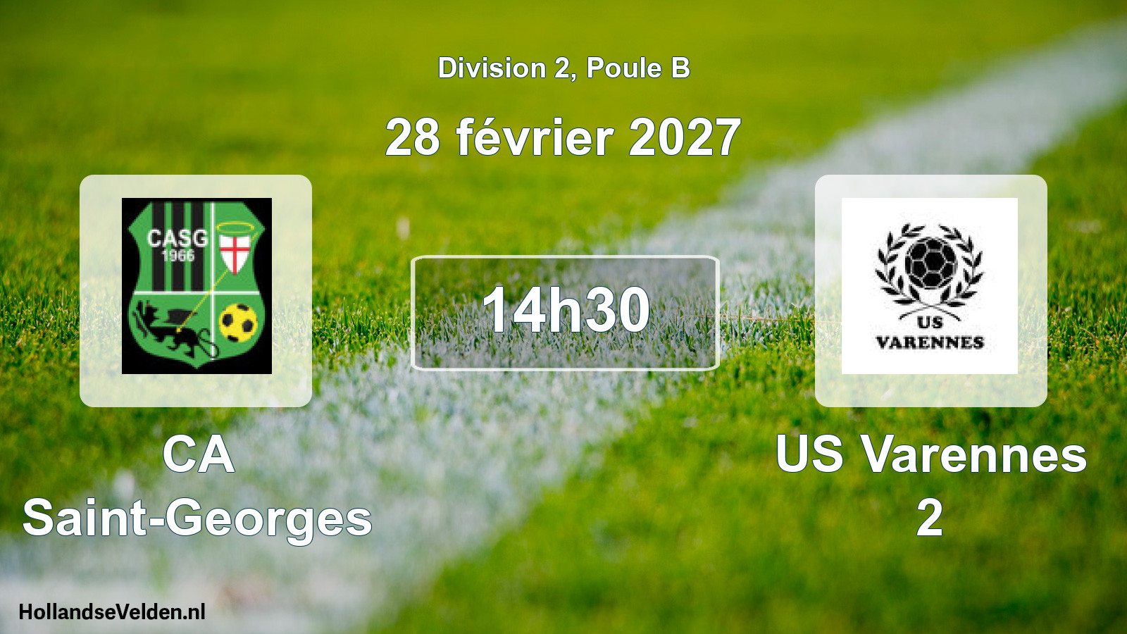 Match programmé: CA Saint-Georges - US Varennes 2 (28 février 2027)