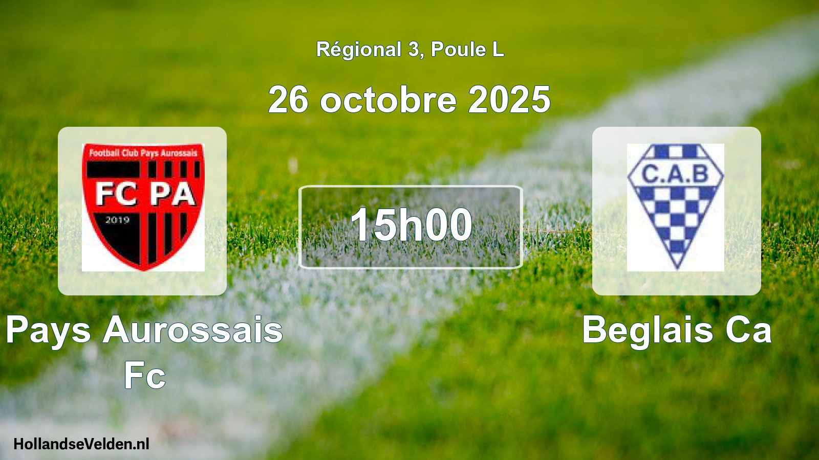 Scheduled Match: Pays Aurossais Fc - Beglais Ca (26 October 2025)