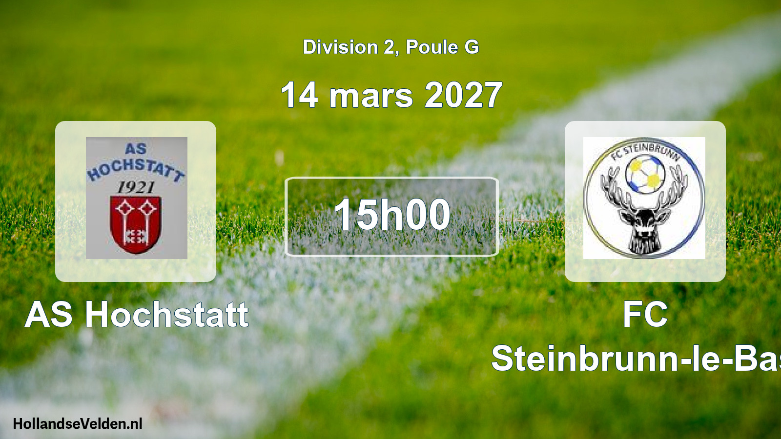 Scheduled Match: AS Hochstatt - FC Steinbrunn-le-Bas (14 March 2027)