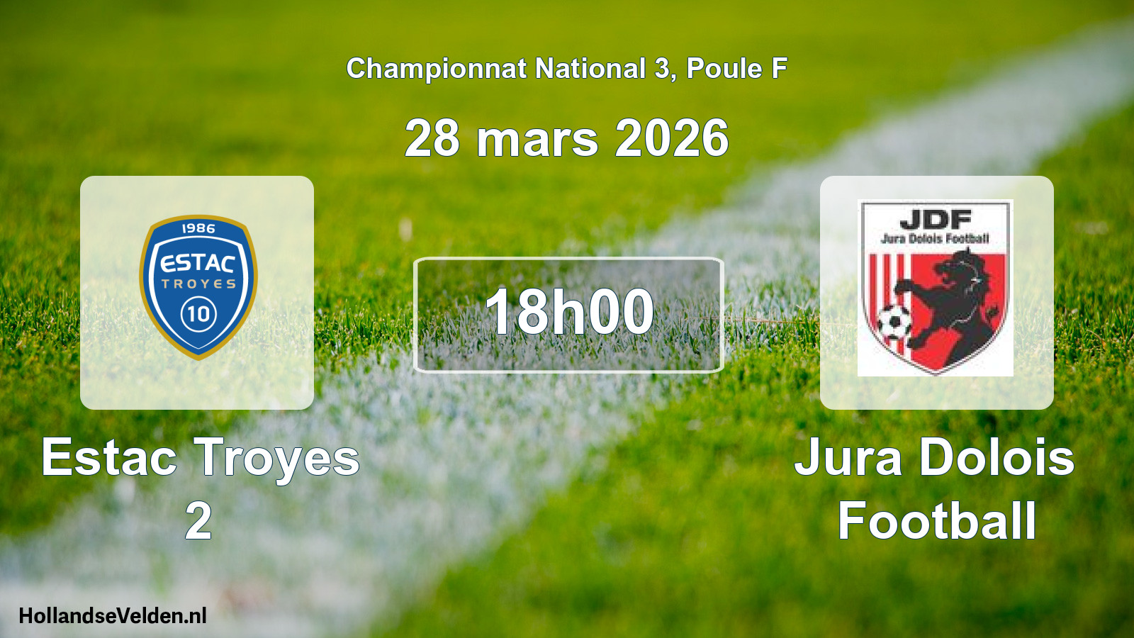 Scheduled Match: Estac Troyes 2 - Jura Dolois Football (28 March 2026)
