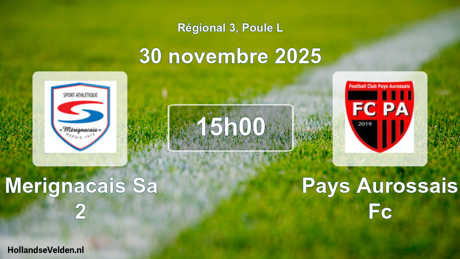 Scheduled Match: Merignacais Sa 2 - Pays Aurossais Fc (30 November 2025)