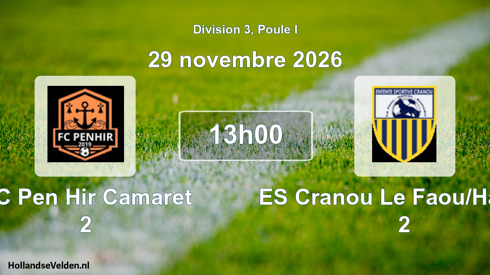 Scheduled Match: FC Pen Hir Camaret 2 - ES Cranou Le Faou/Hanvec 2 (29 November 2026)