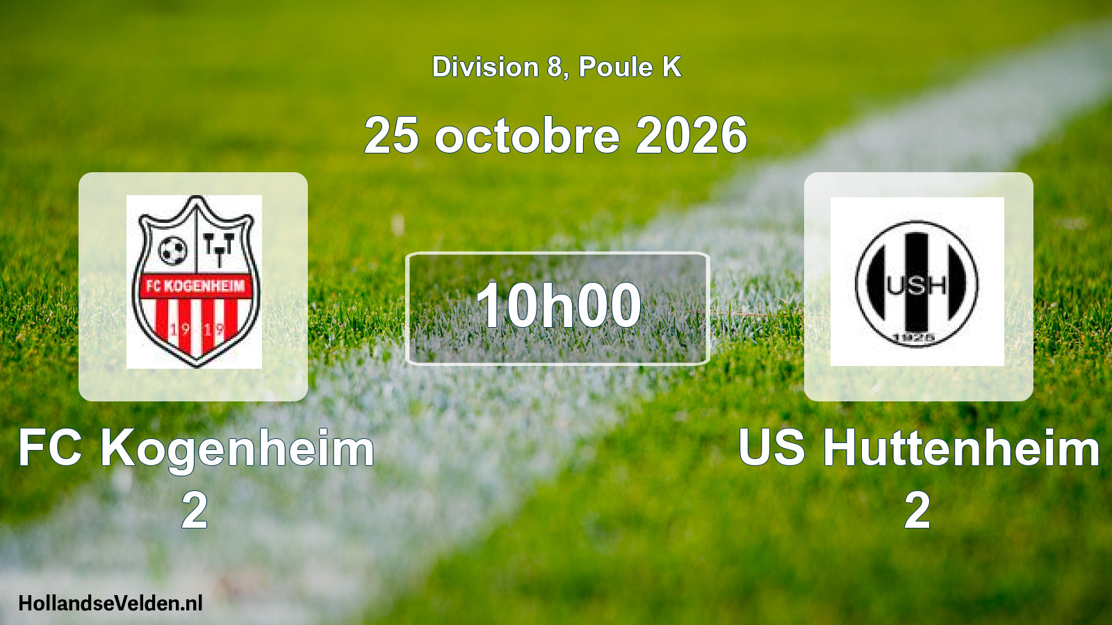 Scheduled Match: FC Kogenheim 2 - US Huttenheim 2 (25 October 2026)