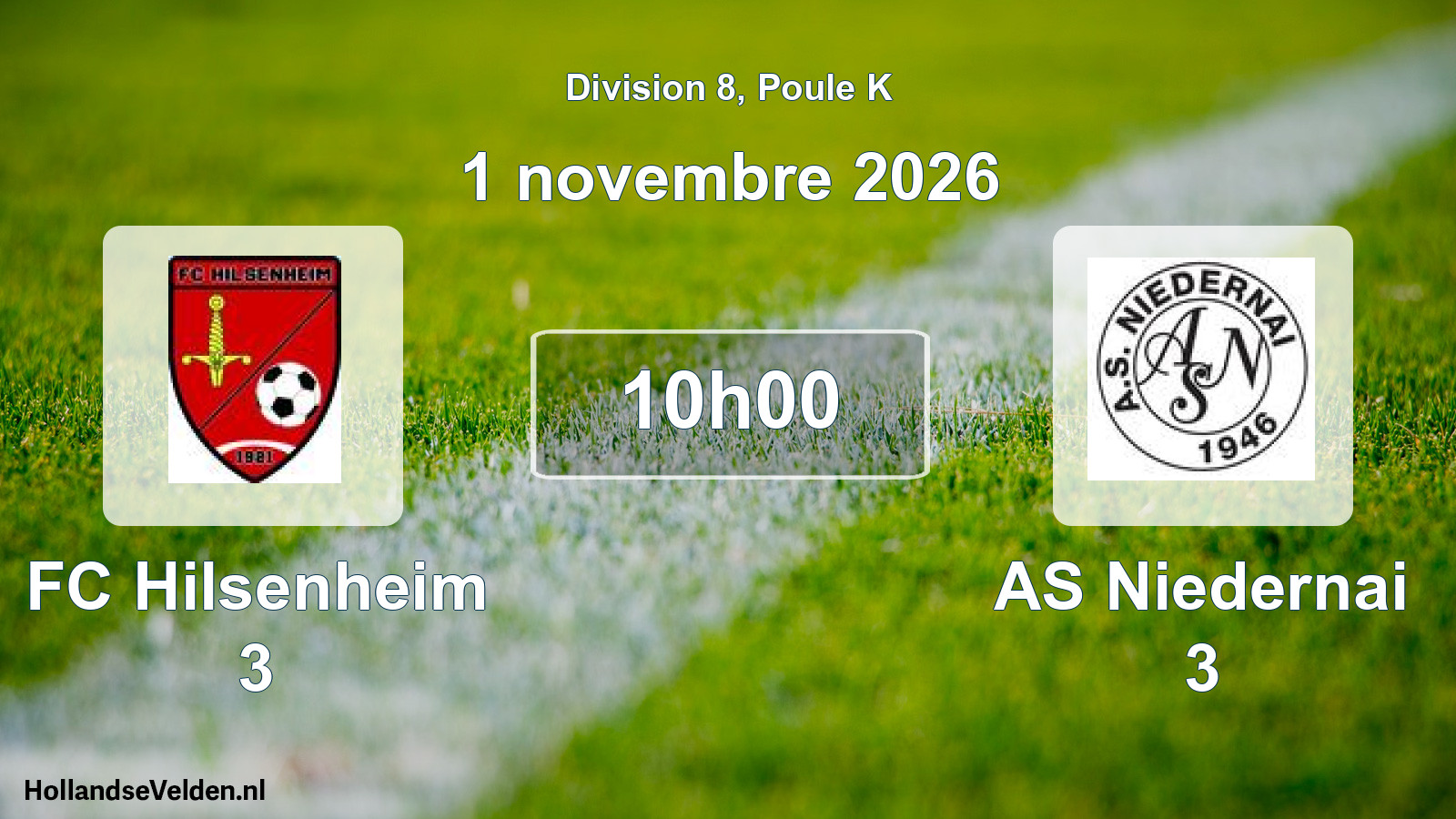 Scheduled Match: FC Hilsenheim 3 - AS Niedernai 3 (1 November 2026)