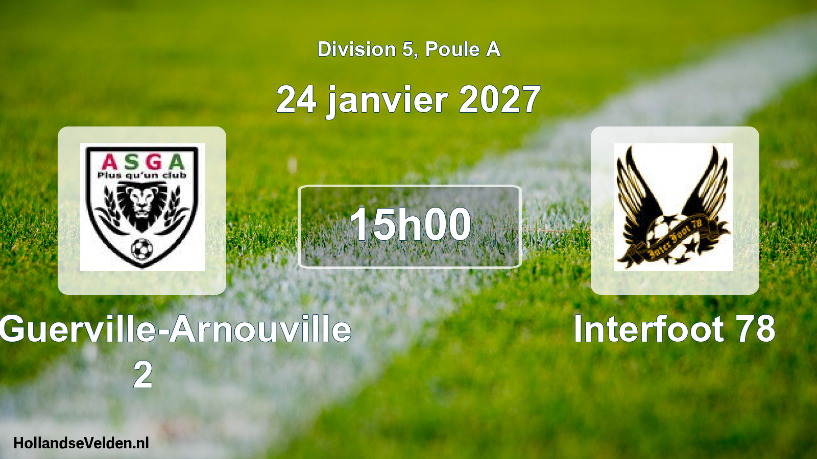 Scheduled Match: AS Guerville-Arnouville 2 - Interfoot 78 (24 January 2027)