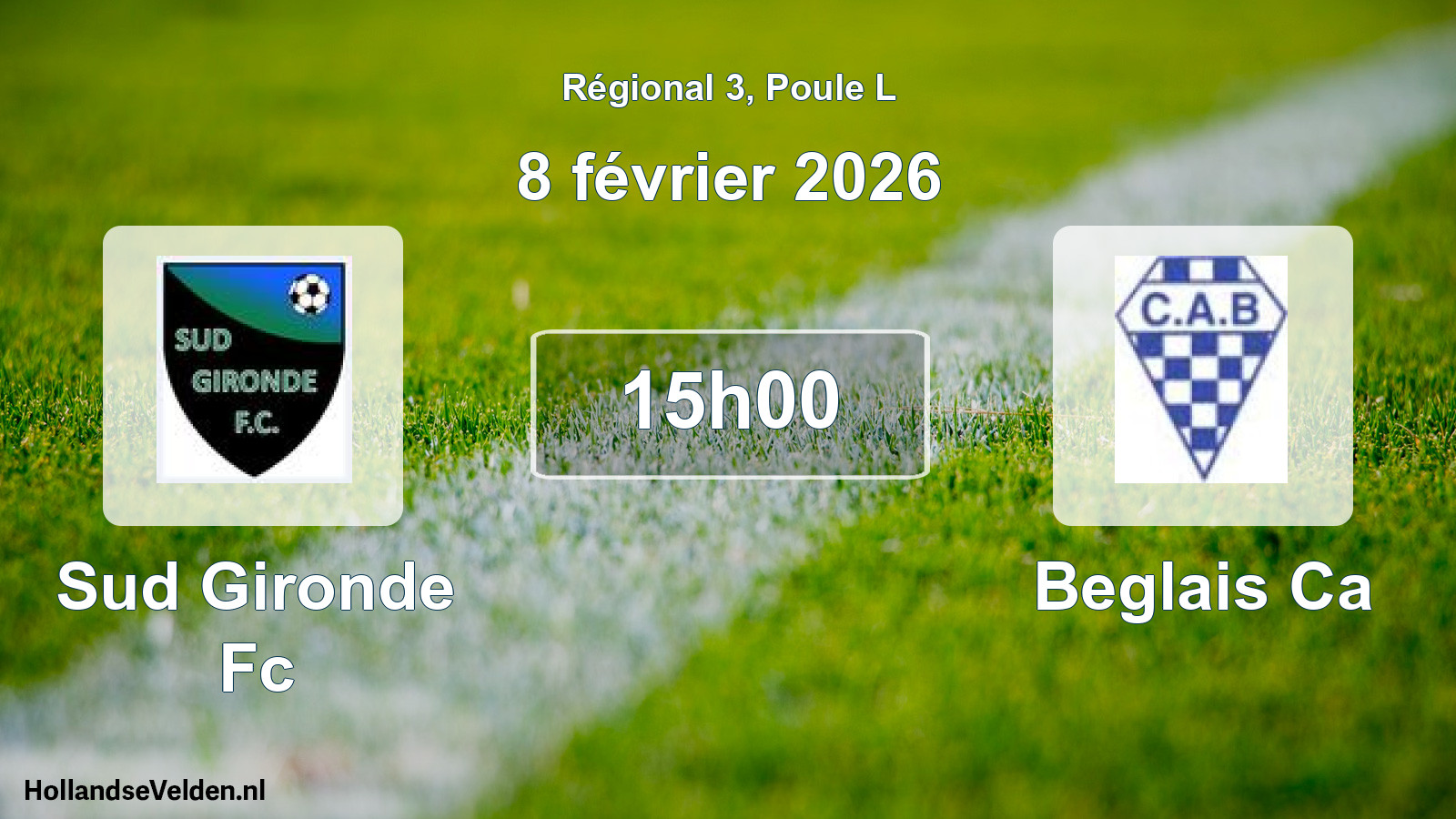 Geplande wedstrijd: Sud Gironde Fc - Beglais Ca (8 februari 2026)