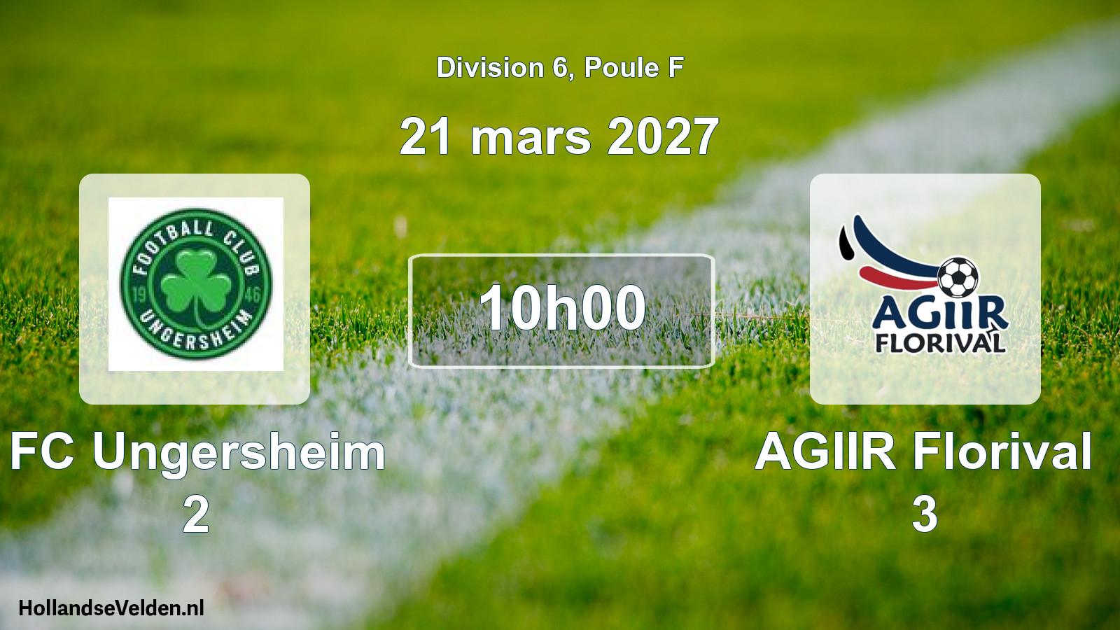 Scheduled Match: FC Ungersheim 2 - AGIIR Florival 3 (21 March 2027)
