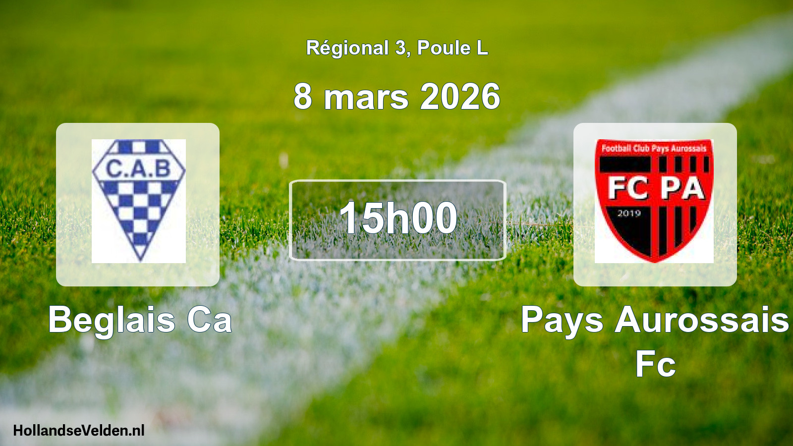 Geplande wedstrijd: Beglais Ca - Pays Aurossais Fc (8 mars 2026)