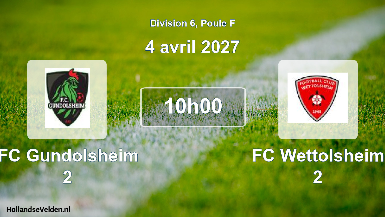 Scheduled Match: FC Gundolsheim 2 - FC Wettolsheim 2 (4 April 2027)