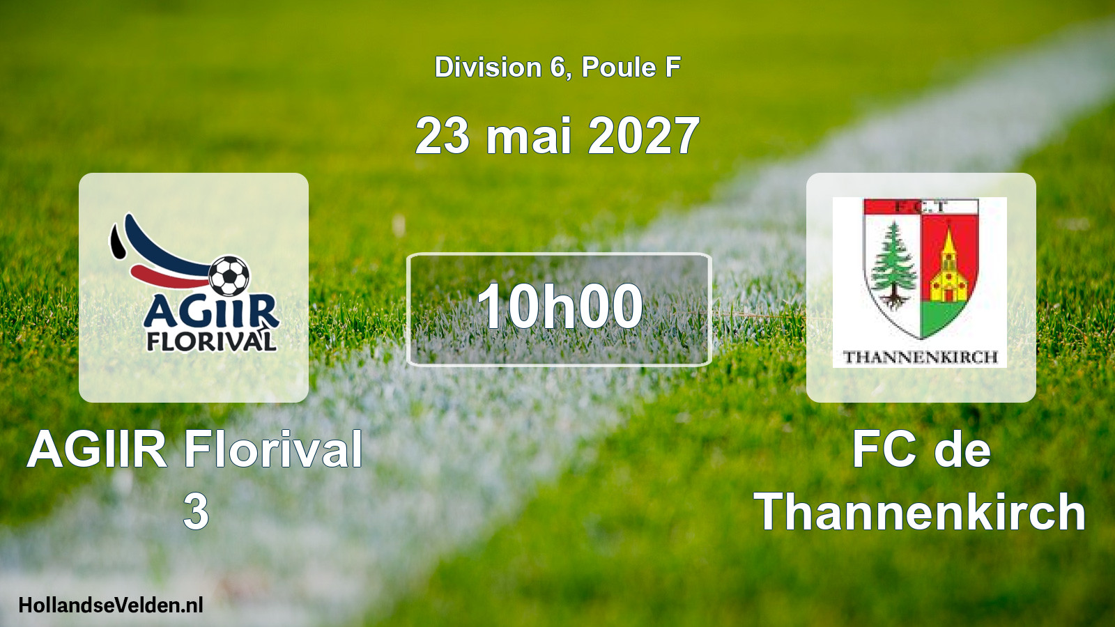Scheduled Match: AGIIR Florival 3 - FC de Thannenkirch (23 May 2027)
