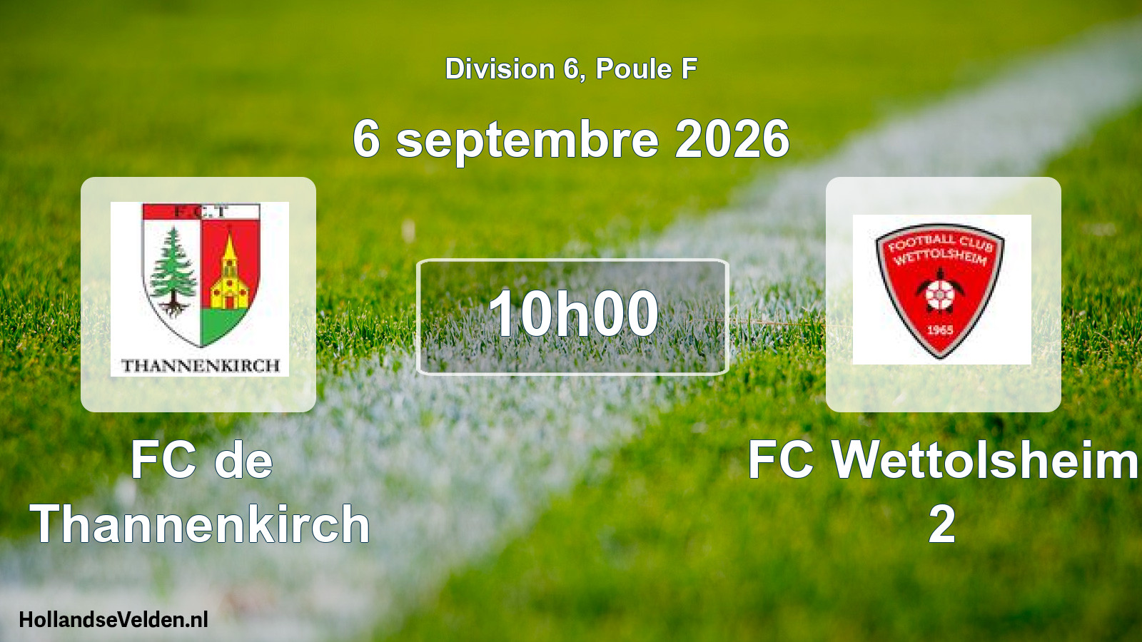 Scheduled Match: FC de Thannenkirch - FC Wettolsheim 2 (6 September 2026)