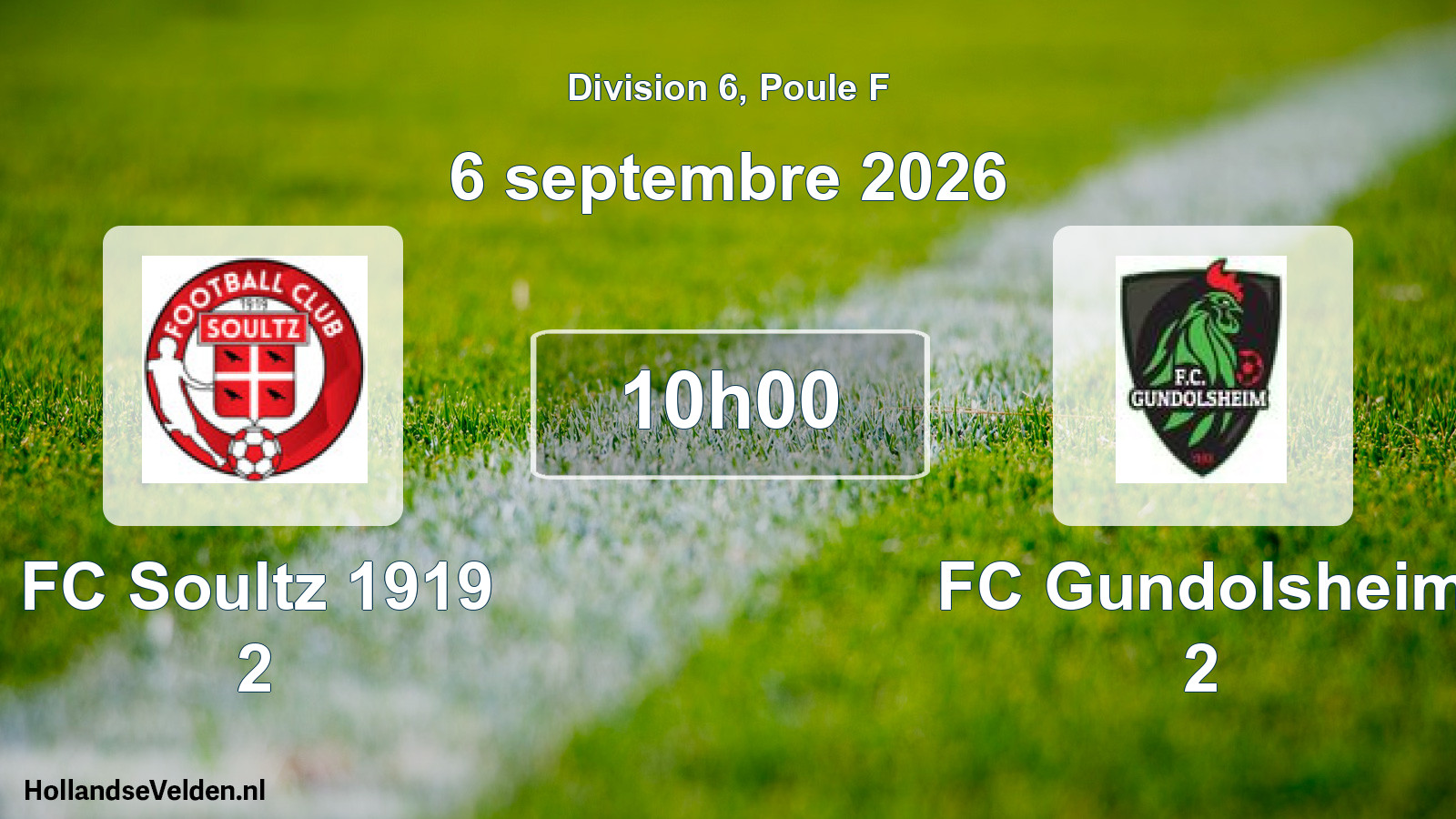 Scheduled Match: FC Soultz 1919 2 - FC Gundolsheim 2 (6 September 2026)