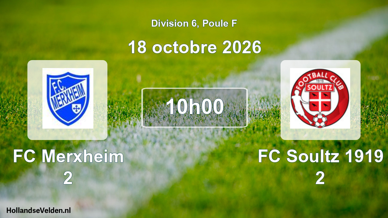 Scheduled Match: FC Merxheim 2 - FC Soultz 1919 2 (18 October 2026)