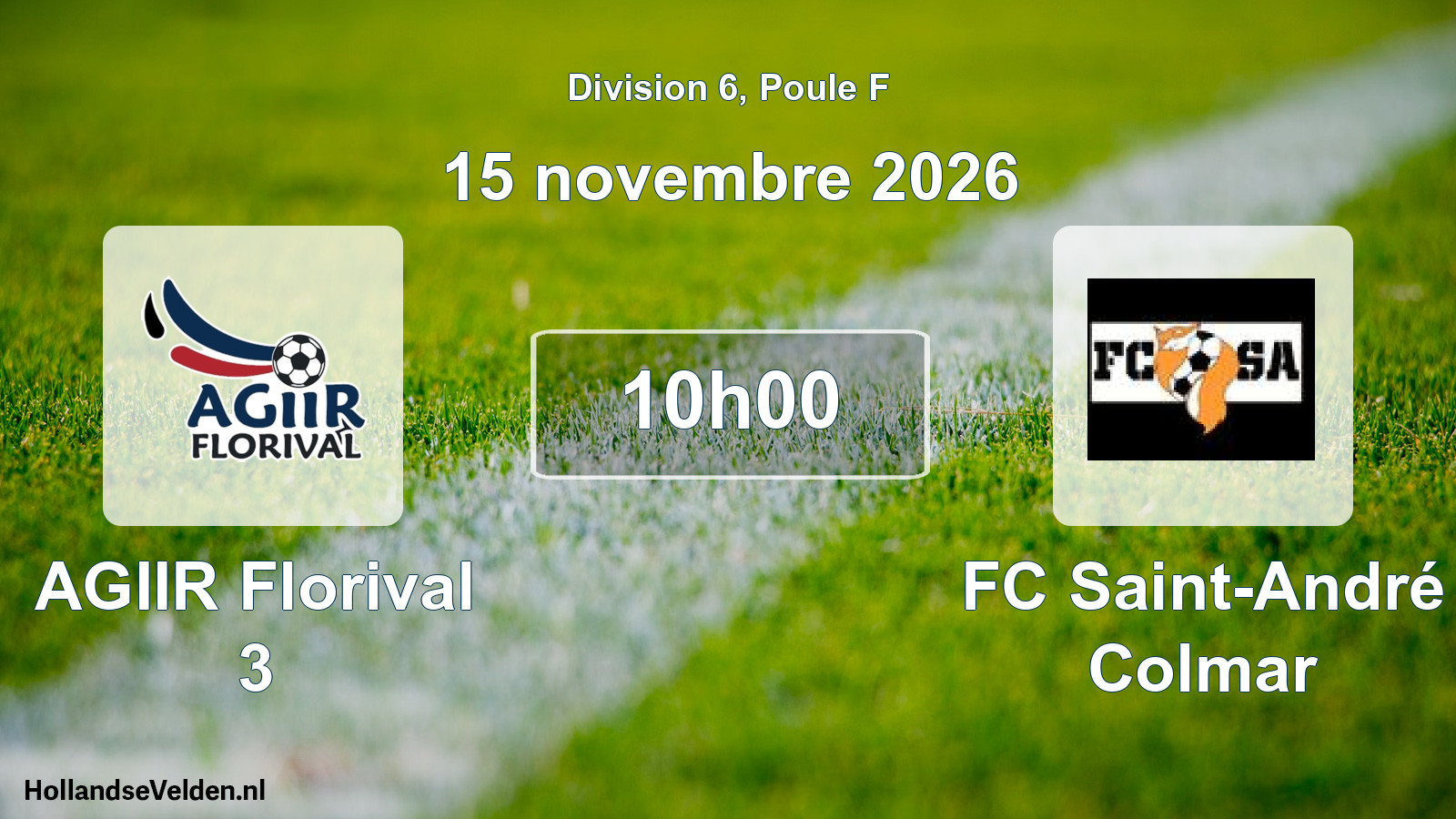 Scheduled Match: AGIIR Florival 3 - FC Saint-André Colmar (15 November 2026)