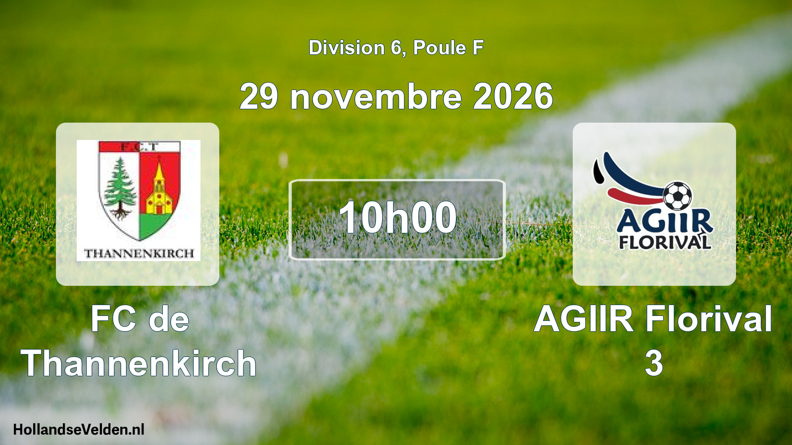 Scheduled Match: FC de Thannenkirch - AGIIR Florival 3 (29 November 2026)