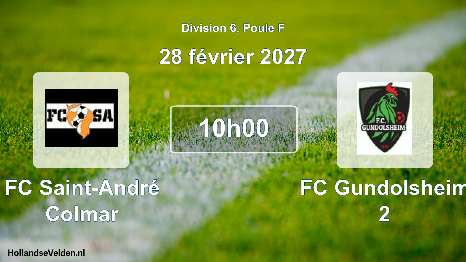 Scheduled Match: FC Saint-André Colmar - FC Gundolsheim 2 (28 February 2027)
