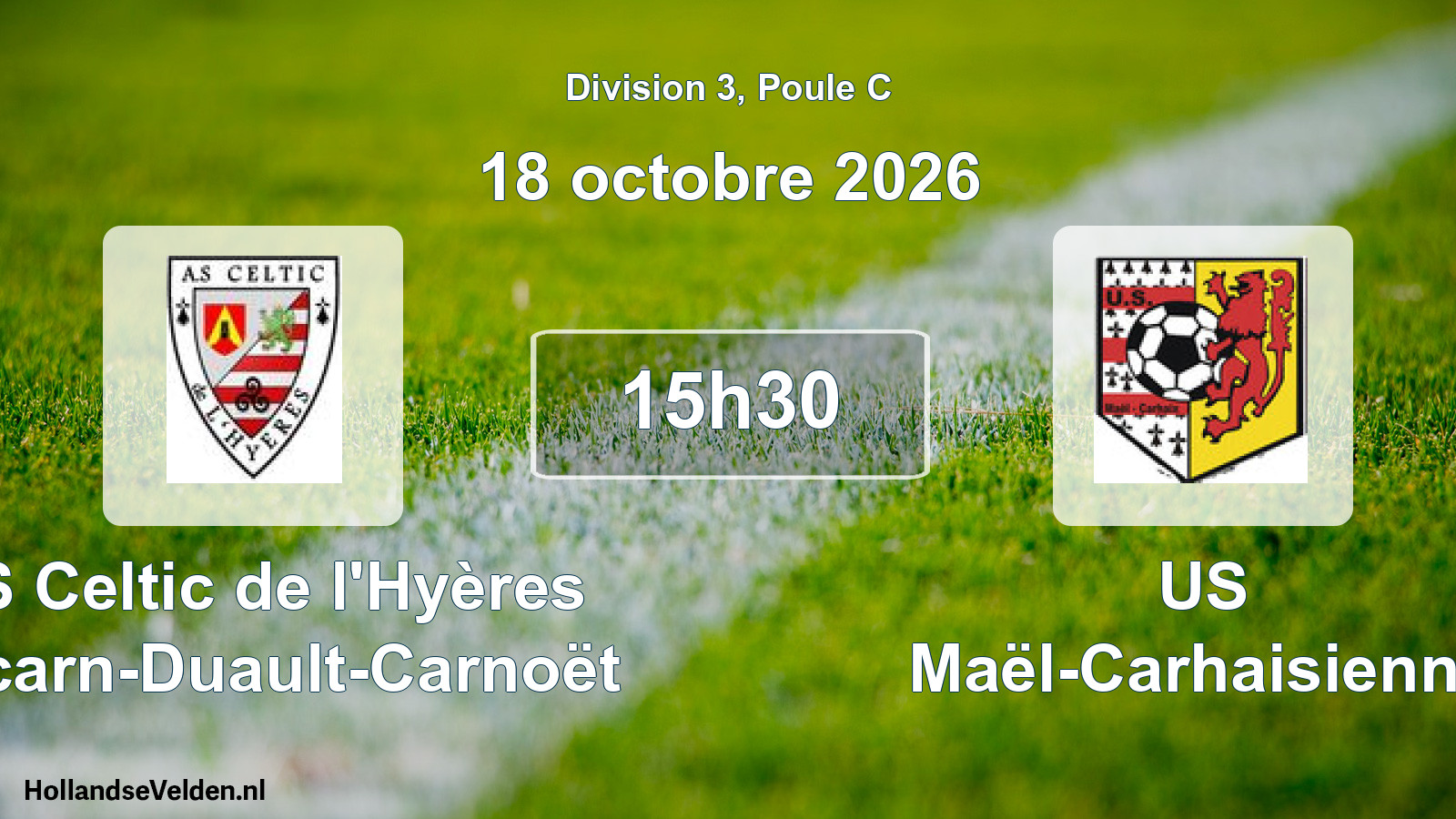 Match programmé: AS Celtic de l'Hyères Locarn-Duault-Carnoët - US Maël-Carhaisienne (18 octobre 2026)