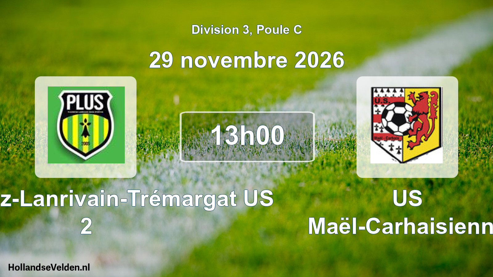 Match programmé: Plounévez-Lanrivain-Trémargat US 2 - US Maël-Carhaisienne (29 novembre 2026)