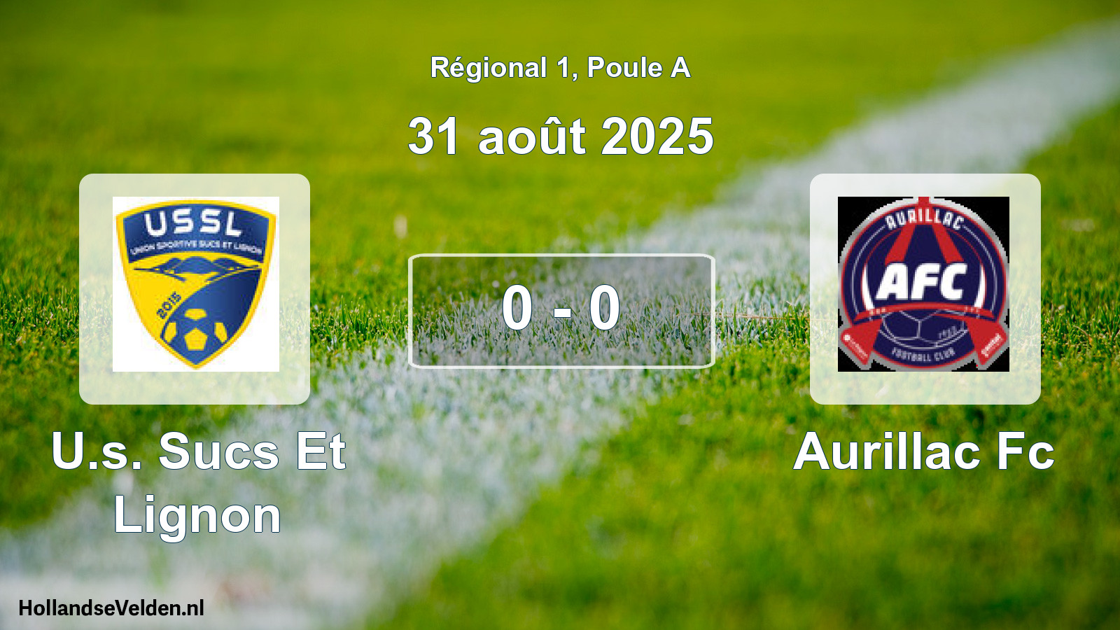 Gespeelde wedstrijd: U.s. Sucs Et Lignon - Aurillac Fc 0 - 0 (31 août 2025)