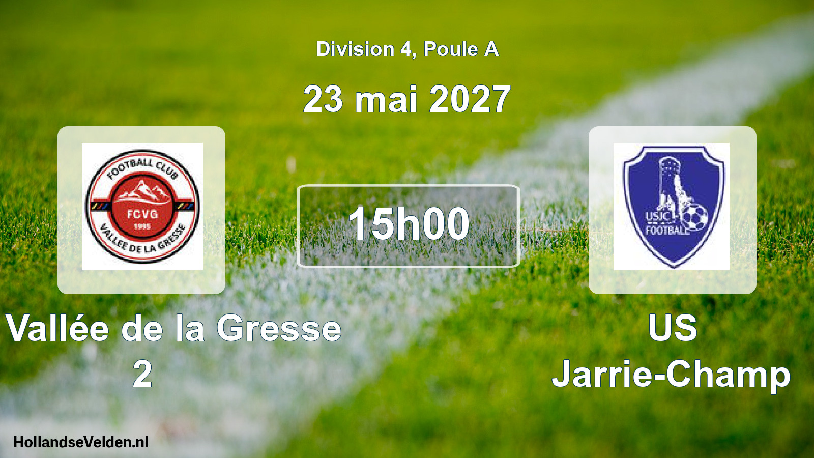 Scheduled Match: FC Vallée de la Gresse 2 - US Jarrie-Champ (23 May 2027)