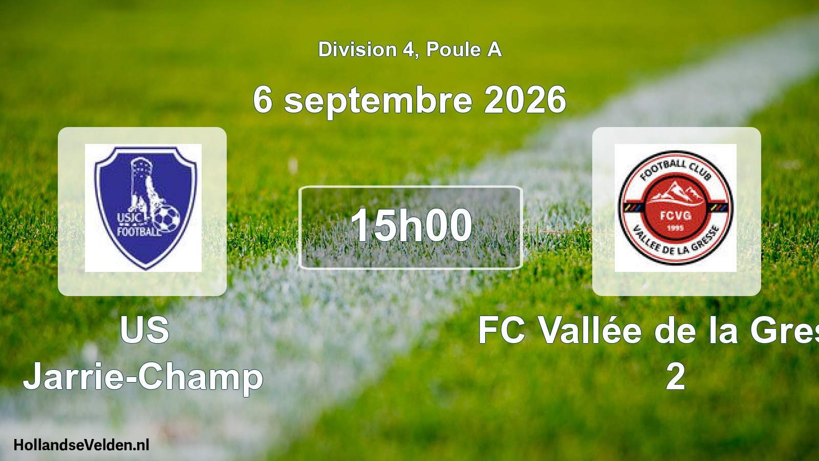 Scheduled Match: US Jarrie-Champ - FC Vallée de la Gresse 2 (6 September 2026)