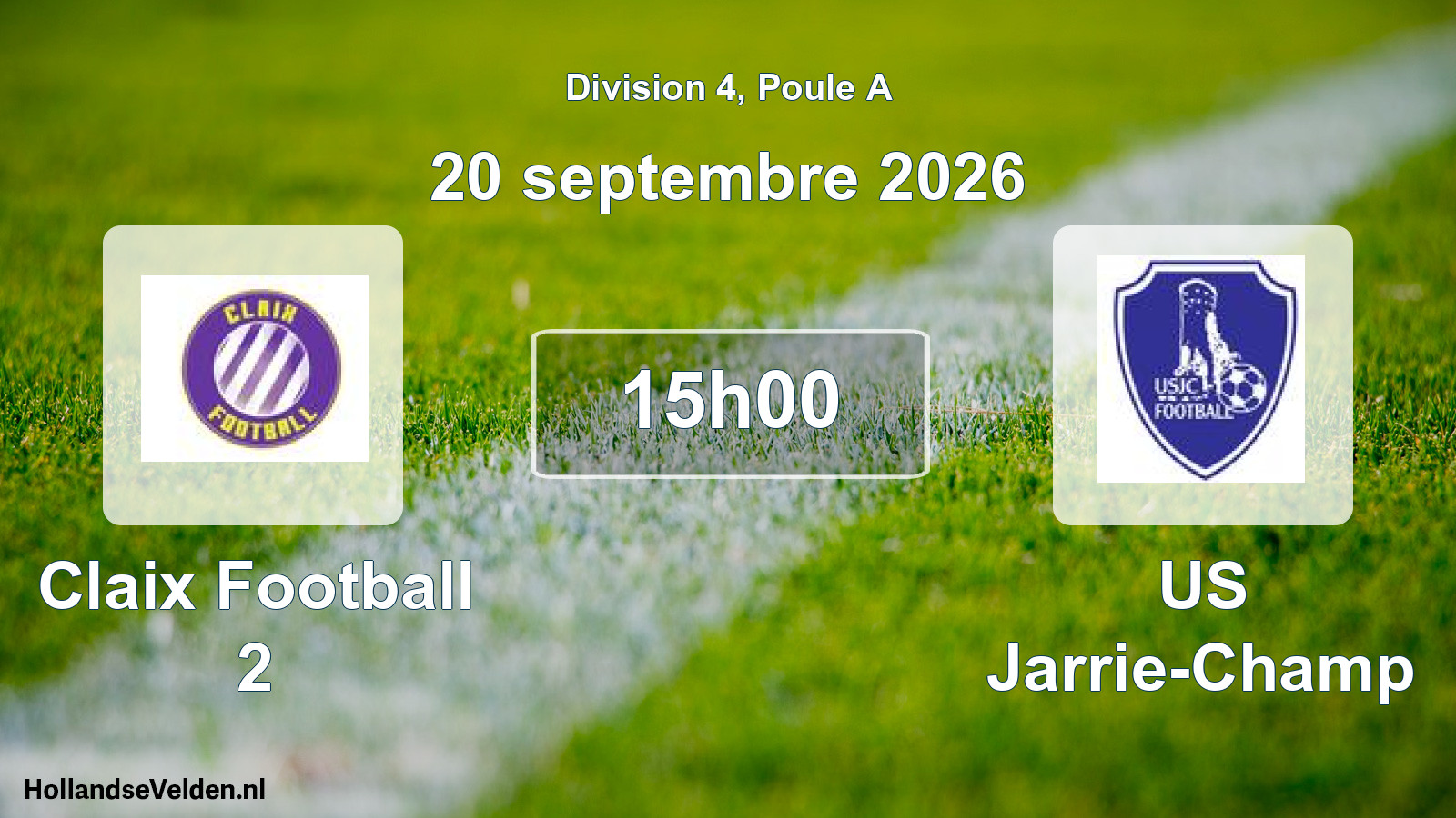 Scheduled Match: Claix Football 2 - US Jarrie-Champ (20 September 2026)