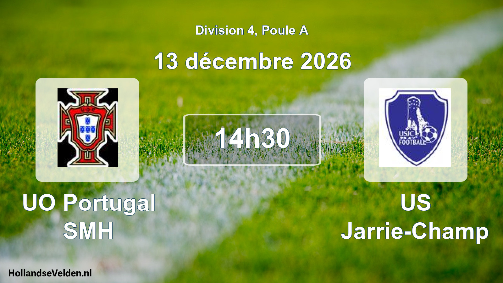 Scheduled Match: UO Portugal SMH - US Jarrie-Champ (13 December 2026)