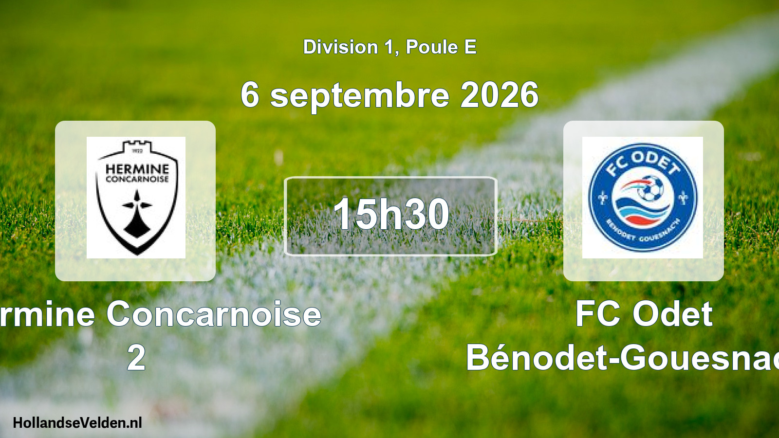 Match programmé: Hermine Concarnoise 2 - FC Odet Bénodet-Gouesnac'h (6 septembre 2026)