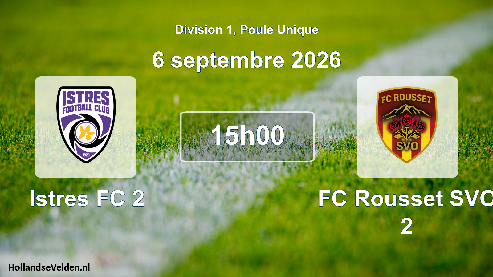 Scheduled Match: Istres FC 2 - FC Rousset SVO 2 (6 September 2026)
