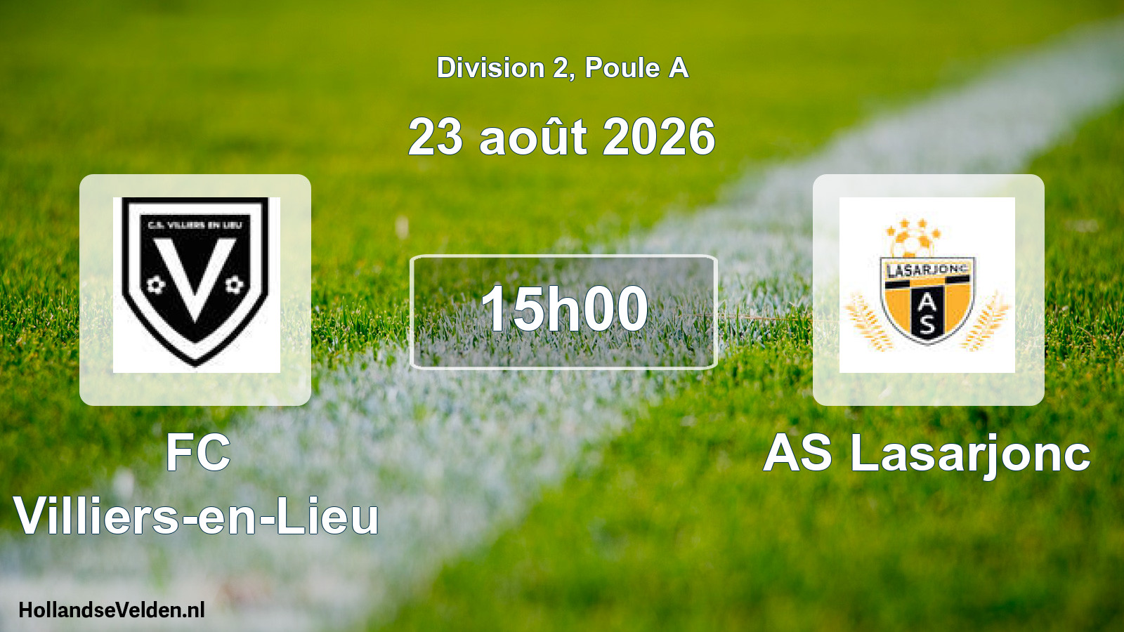 Total number of matches played: FC Villiers-en-Lieu - AS Lasarjonc 1 - 0 (23 August 2026)